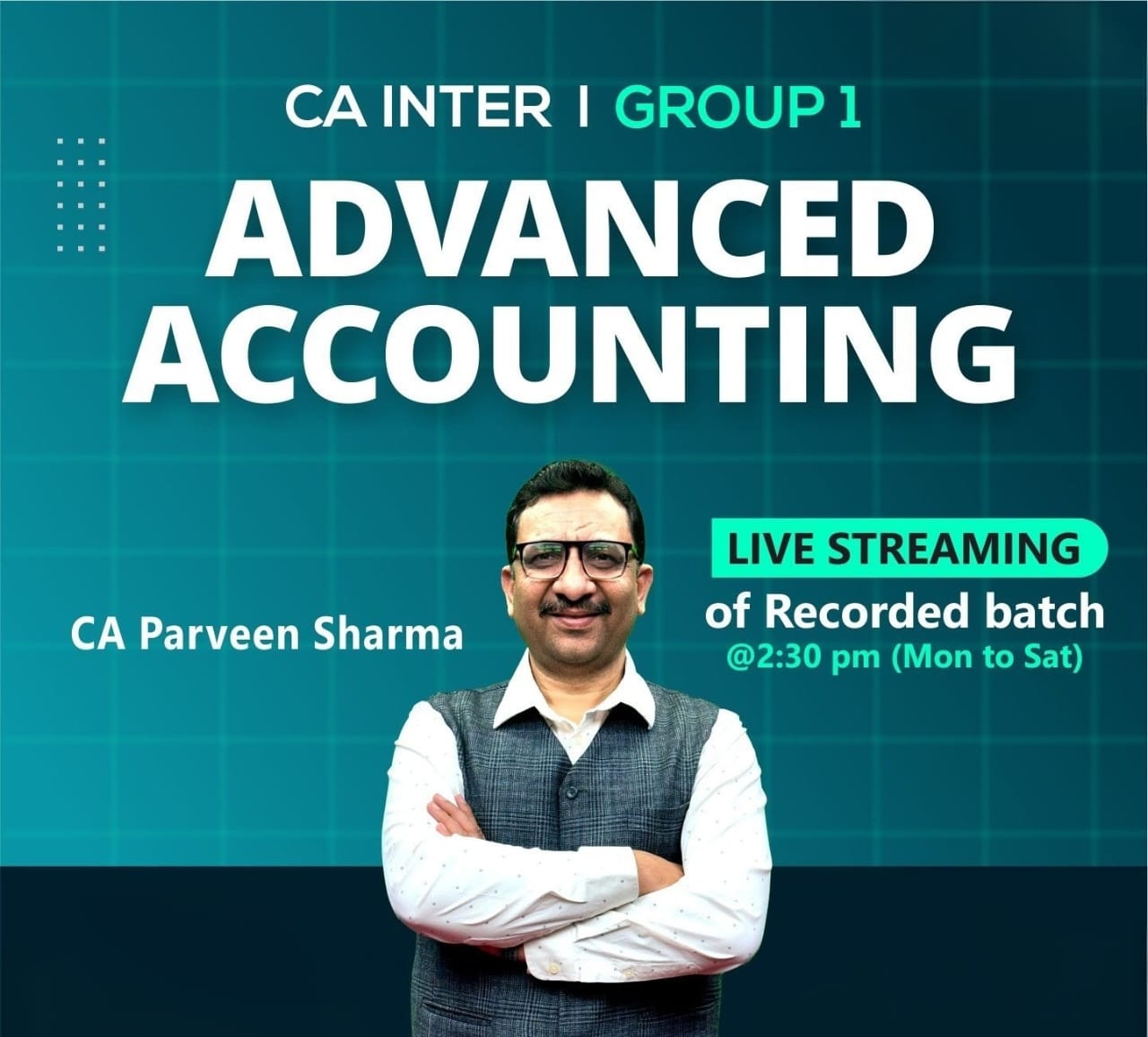 CA Inter Advanced Accounting (Live Streaming Batch)