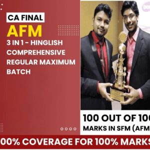 CA Final AFM 3 in 1 Comprehensive Batch (Regular Maximum)