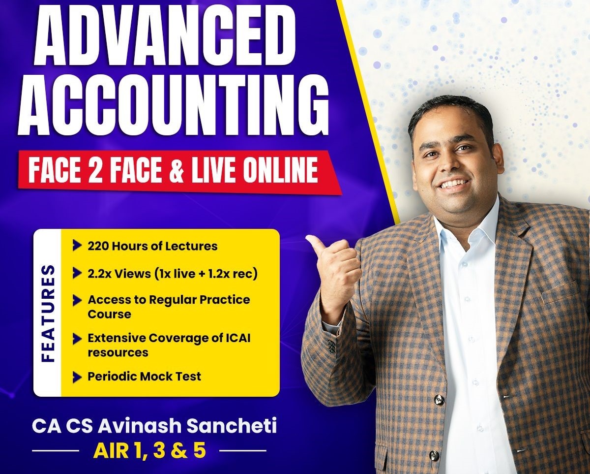 CA Inter Advanced Accounting Live Batch By CA, CS Avinash Sancheti