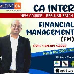 CA Inter Group -2 (New Course)-Financial Management (FM) By CFA Sanjay Saraf