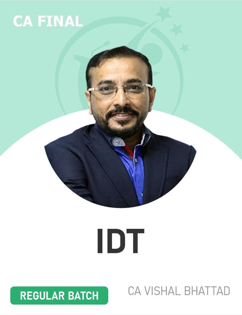 CA Final IDT (Regular Batch)